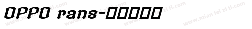 OPPO rans字体转换